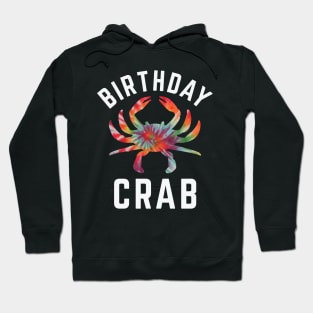 Birthday Crab Owner Tie Dye Crab Birthday Party Hoodie